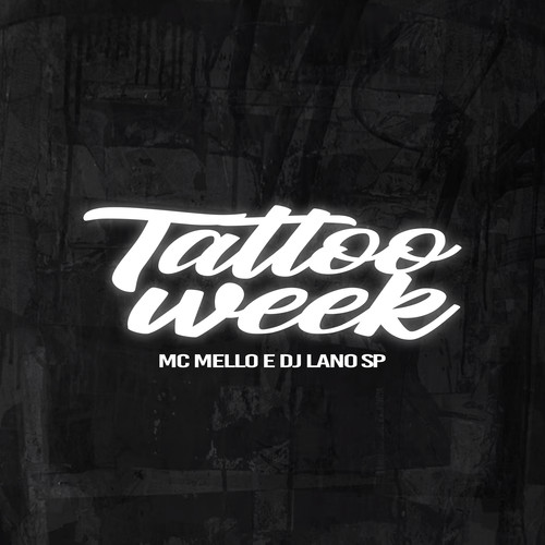 Tattoo Week (Explicit)