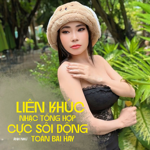Liên Khúc Nhạc Tổng Hợp Cực Sôi Động Toàn Bài Hay