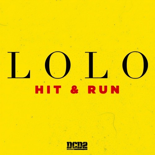 Hit and Run - Lolo