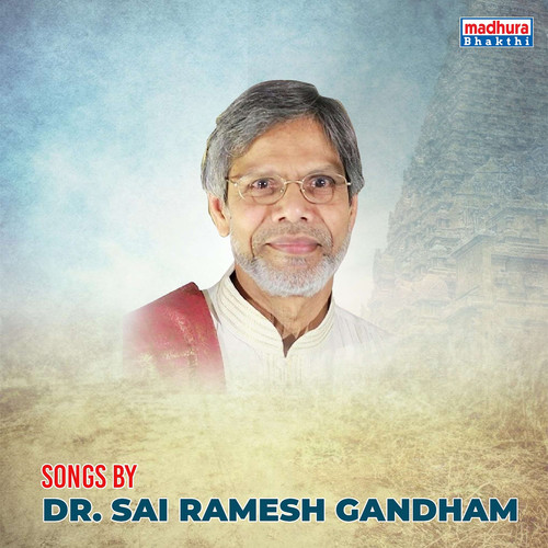 Songs by Dr.Sai Ramesh Gandham's