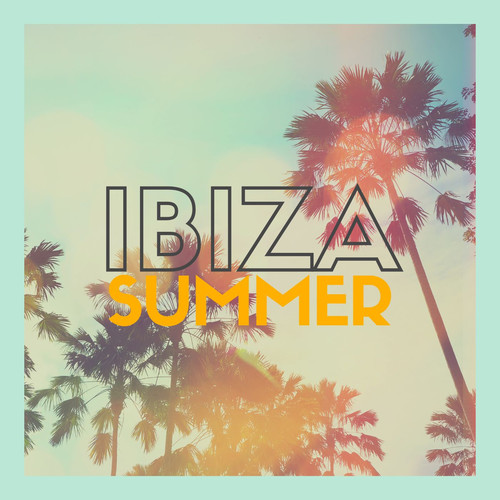 Ibiza Summer (Explicit)