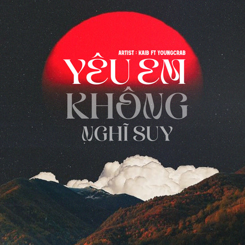 yêu em không nghĩ suy