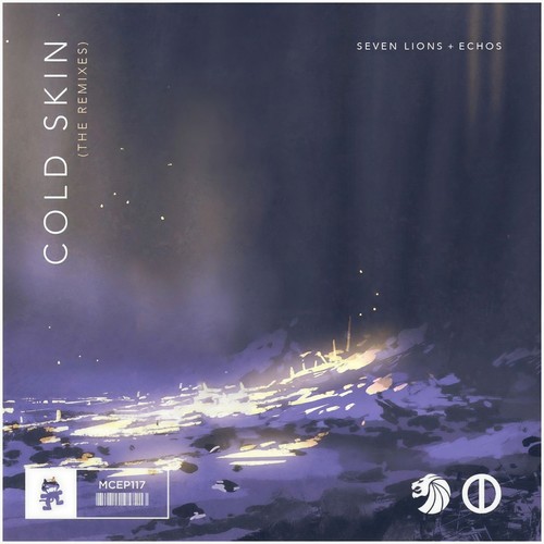 Cold Skin(MiTiS Remix) - Seven Lions&Echos&MitiS