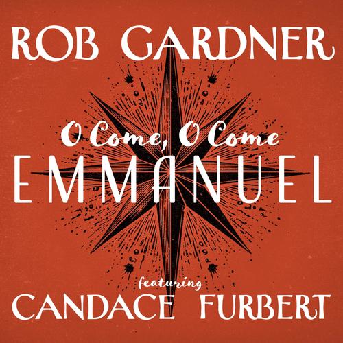 O Come, O Come, Emmanuel (feat. Candace Furbert, London Symphony Orchestra & Spire Chorus)