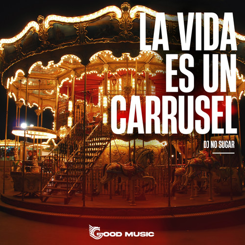 La Vida Es Un Carrusel (Extended Mix)