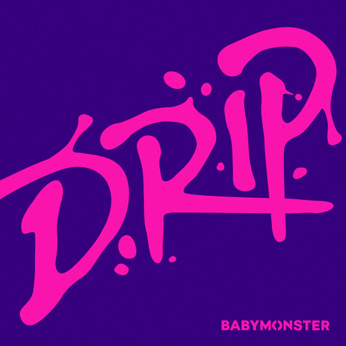 DRIP - BABYMONSTER