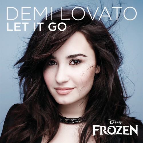Let It Go(From ”Frozen”|Single Version) - Demi Lovato