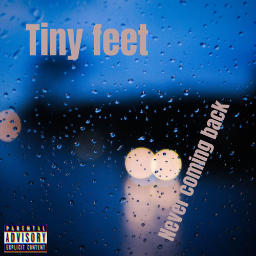 Never Coming Back (Explicit)