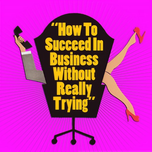 How To Succeed In Business Without Even Trying (original Broadway Cast Recording)