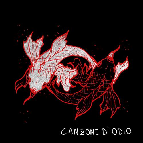 CANZONE D'ODIO (Explicit)