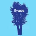 Evade