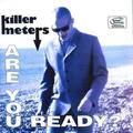 The Killermeters